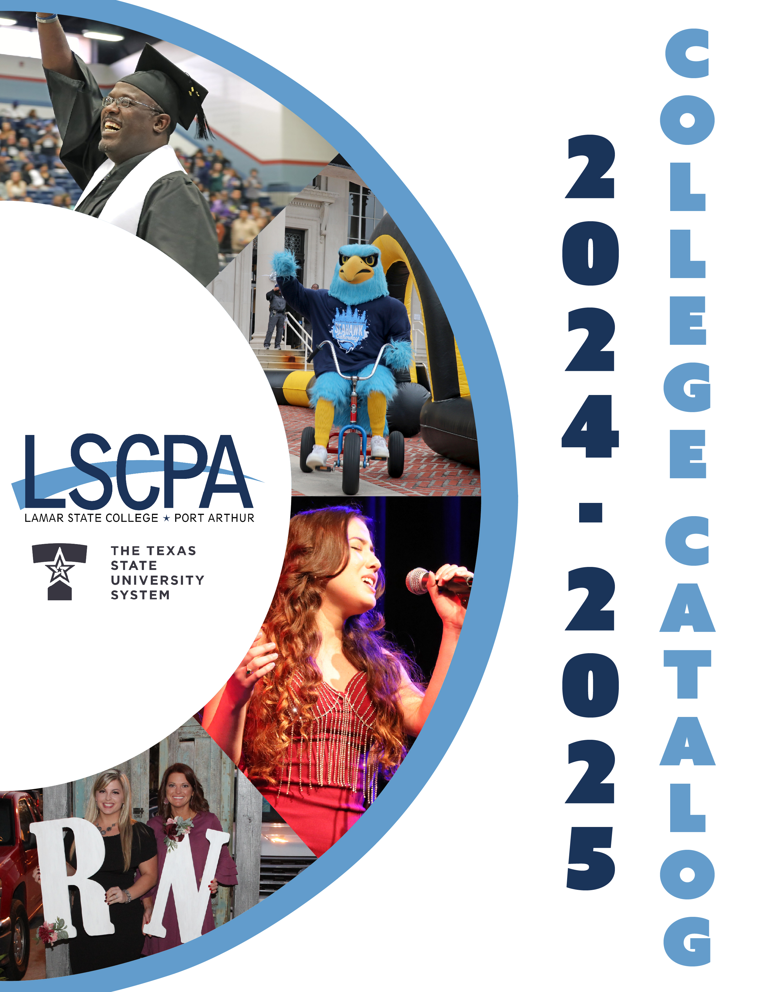 Lamar State College Catalog 2024-2025 with LSCPA and TSUS Logos Pictures of students